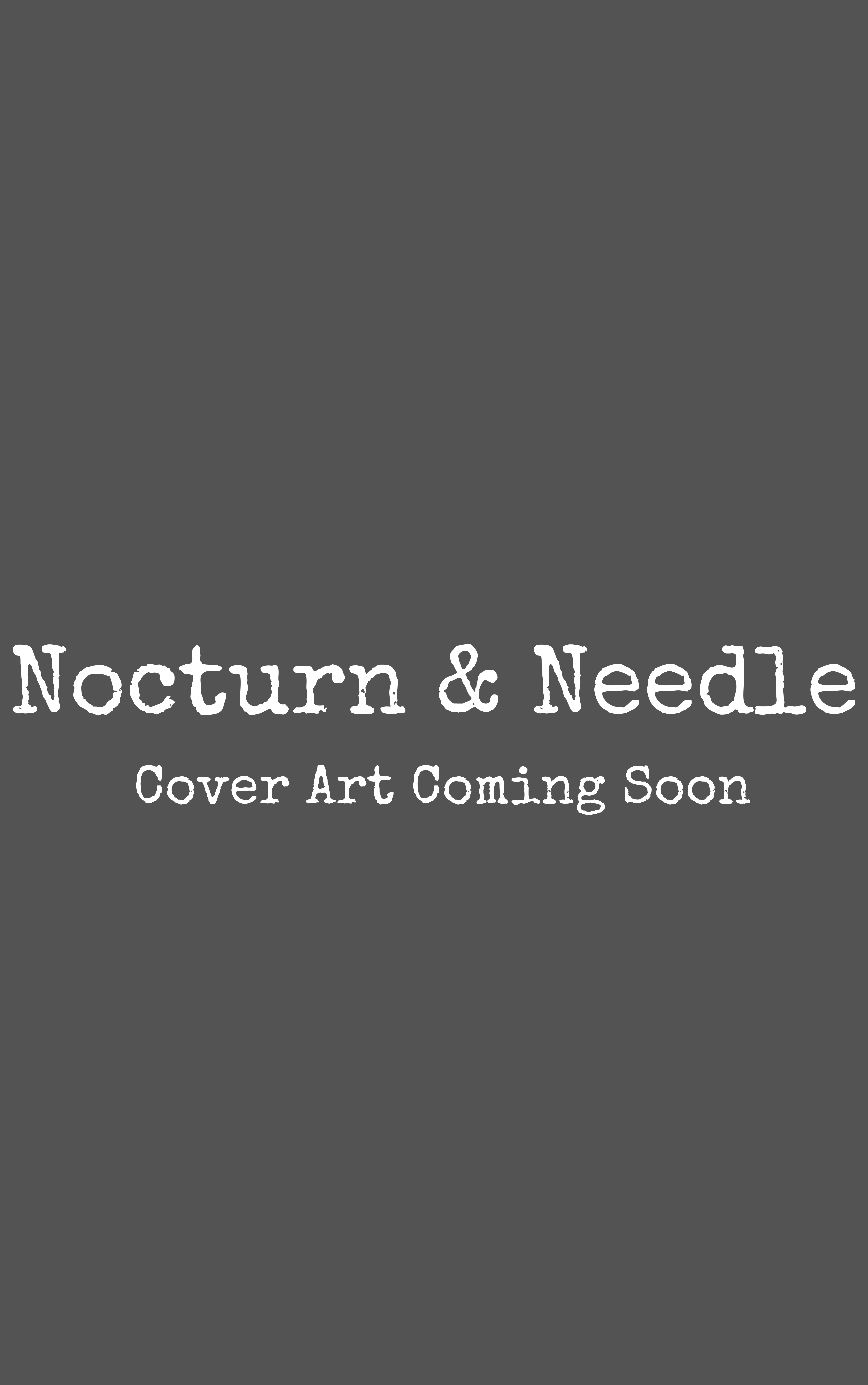 Nocturn & Needle Cover